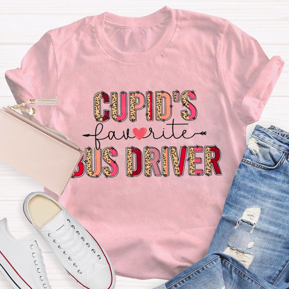 Cupid'S Favorite Bus Driver Valentine'S Day T-shirt