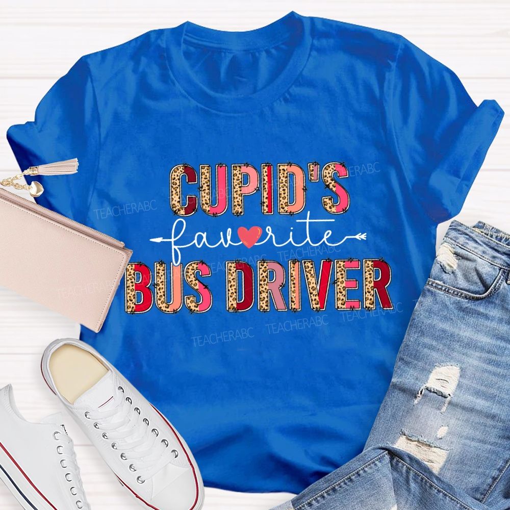 Cupid'S Favorite Bus Driver Valentine'S Day T-shirt