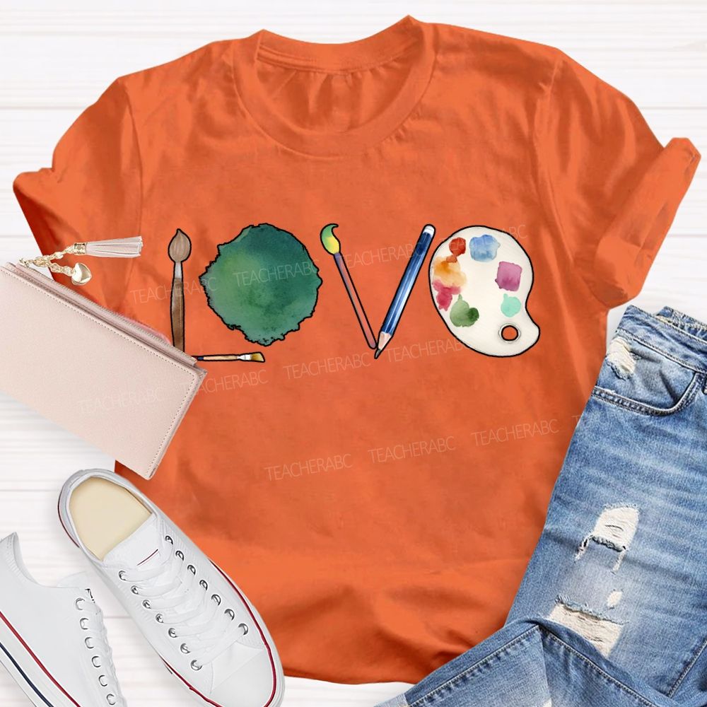 Love Art Teacher Paintbrushes And Coloring Palettes T-shirt