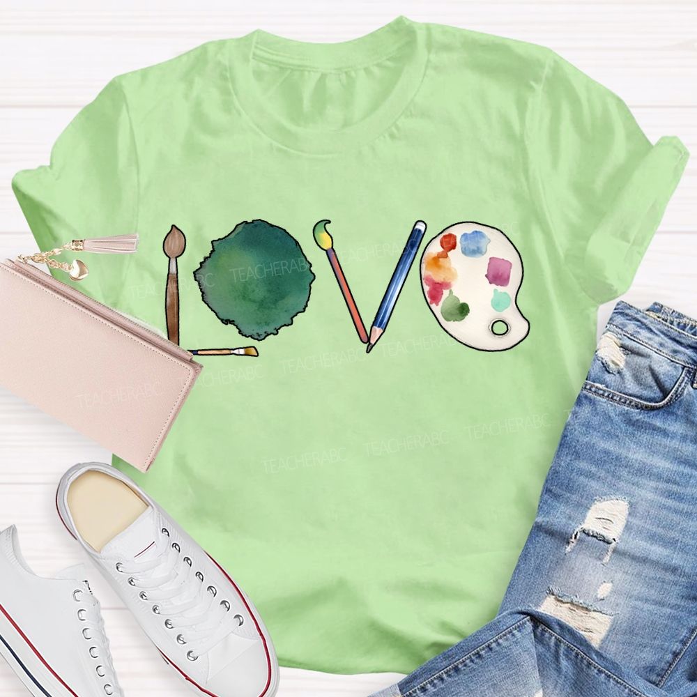 Love Art Teacher Paintbrushes And Coloring Palettes T-shirt
