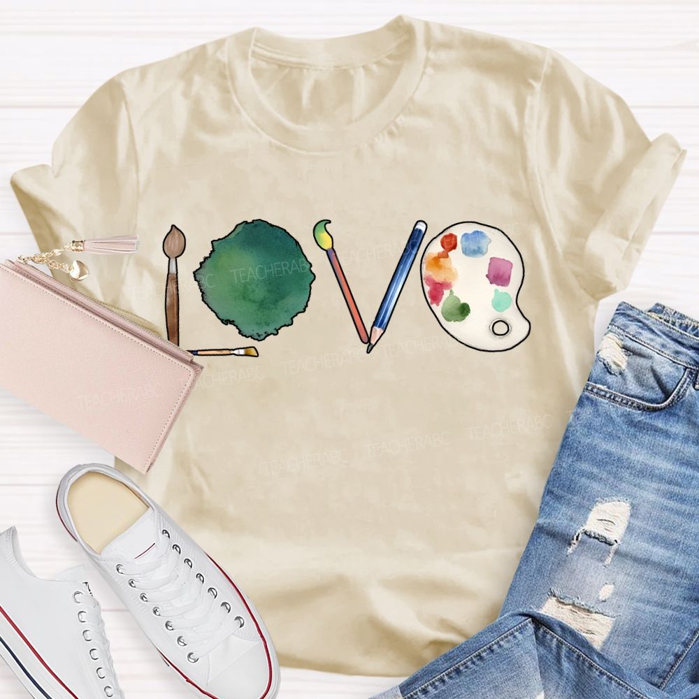 Love Art Teacher Paintbrushes And Coloring Palettes T-shirt