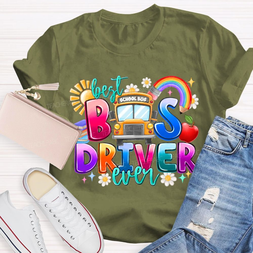 Best Bus Driver Ever Rainbow Pencil And The Sun T-shirt