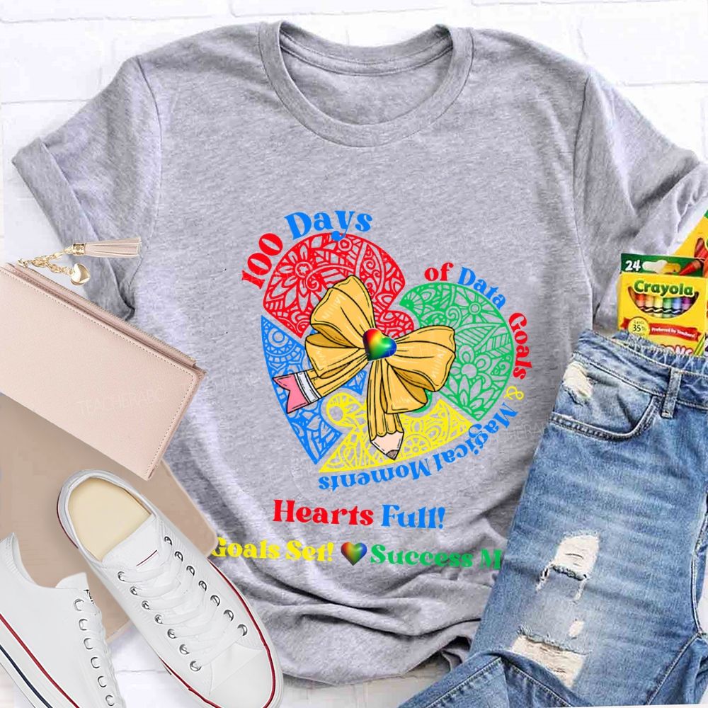 100 Days Of Date Goals And Magical Moments Heart Full T-shirt