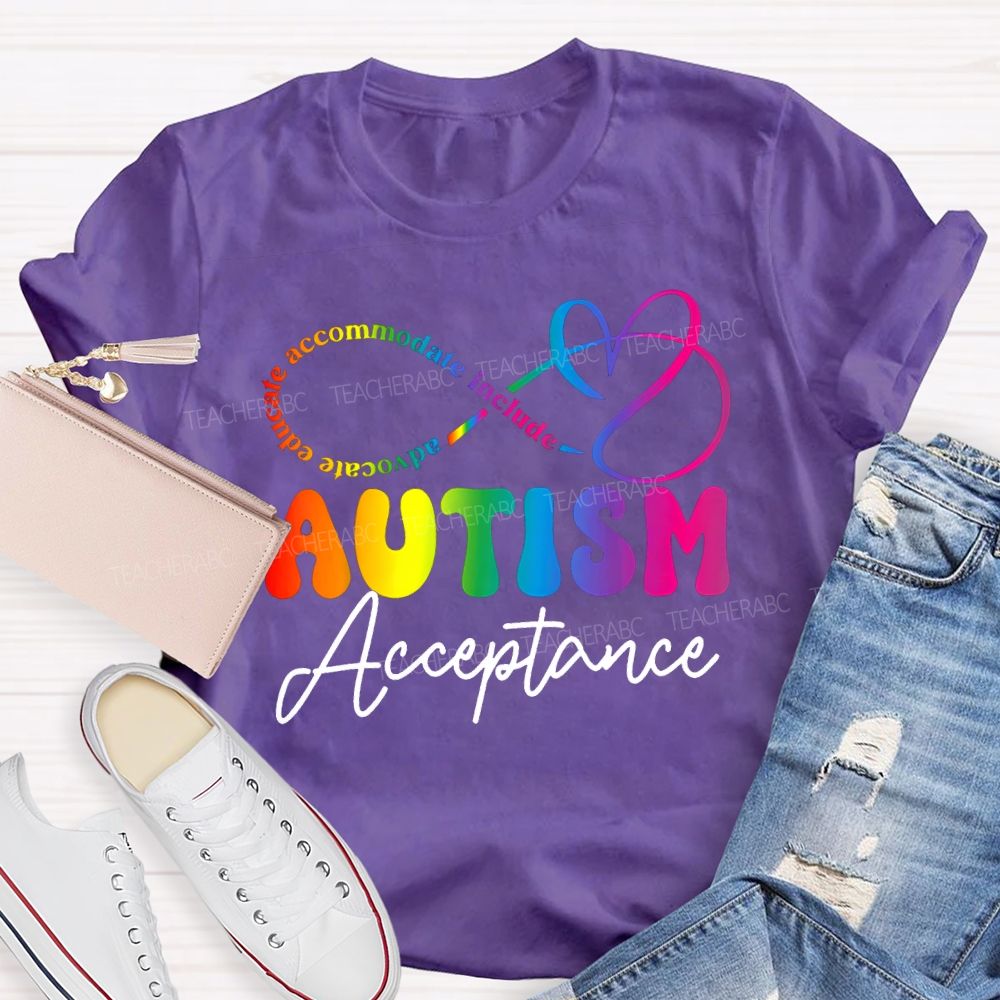 Autism Acceptance Advocate Educate Accommodate Include T-shirt