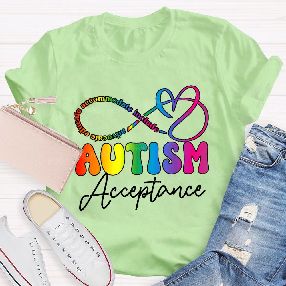 Autism Acceptance Advocate Educate Accommodate Include T-shirt