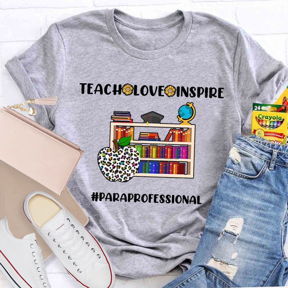 Teach Love Inspire Paraprofessional Colorful Apples And Bookshelves T-shirt