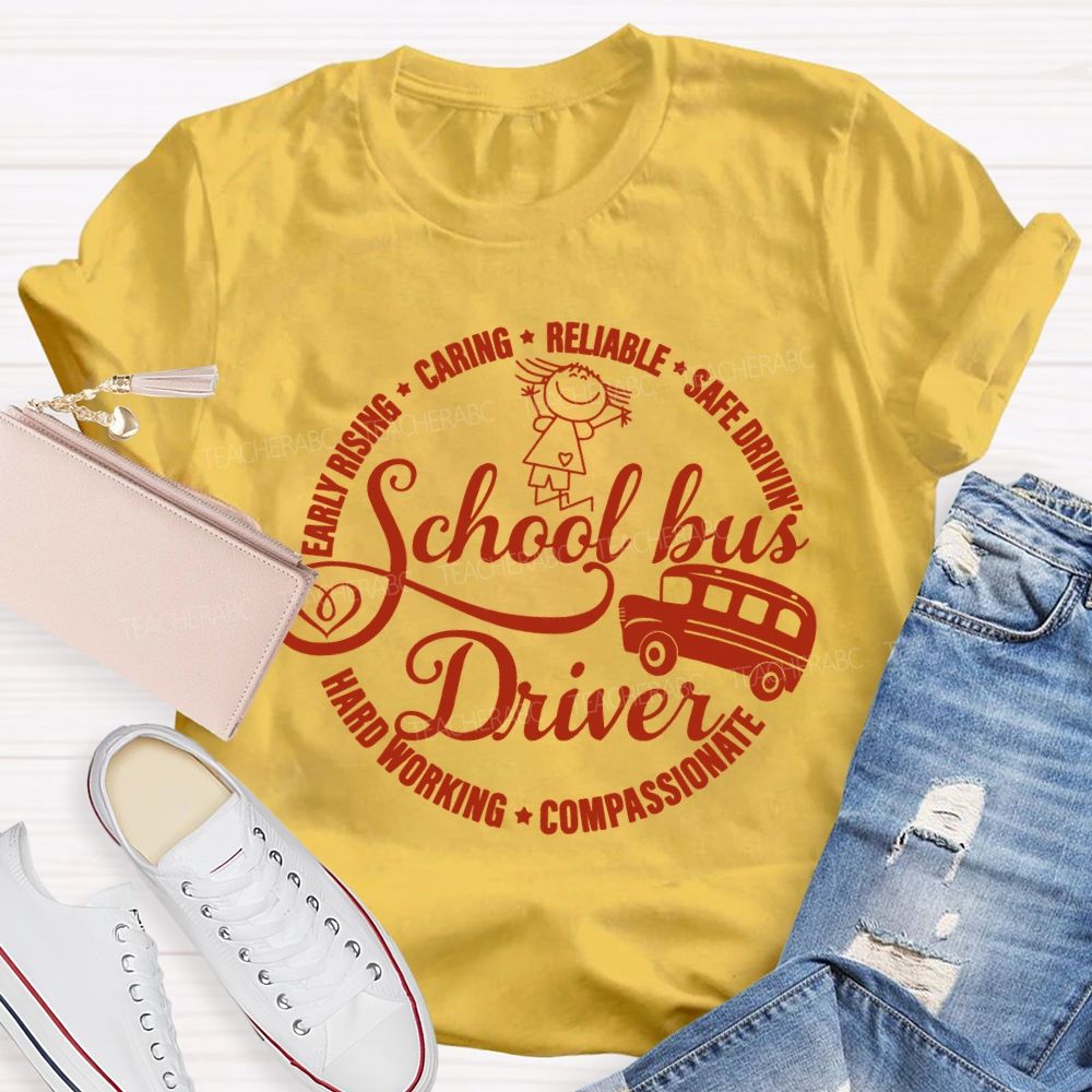 School Bus Driver Caring Reliable Safe Driving' Hard T-shirt
