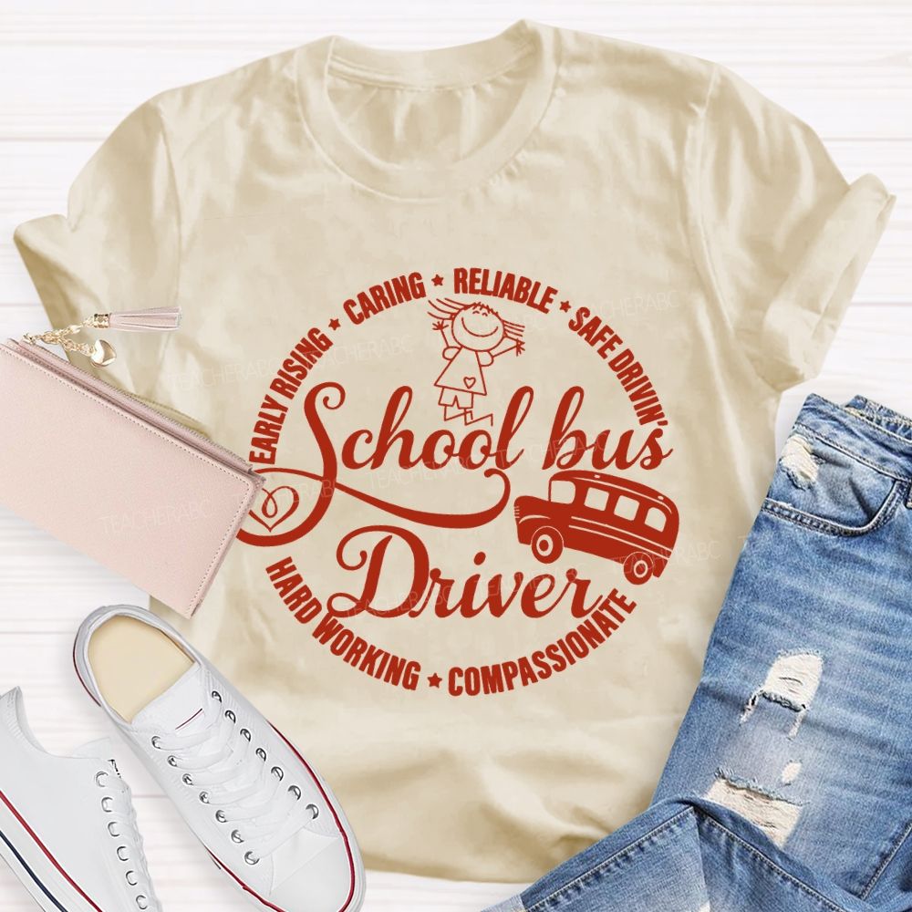 School Bus Driver Caring Reliable Safe Driving' Hard T-shirt