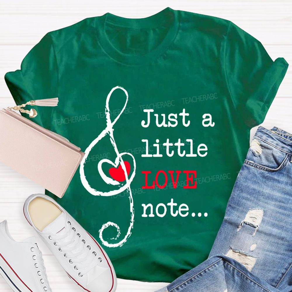 Just A Little Love Note Heart-Shaped Musical Notes T-shirt