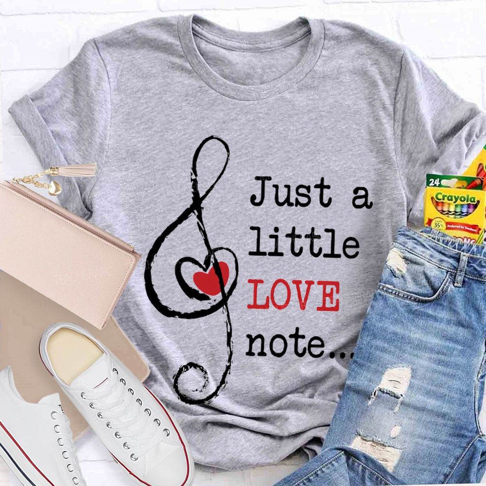 Just A Little Love Note Heart-Shaped Musical Notes T-shirt