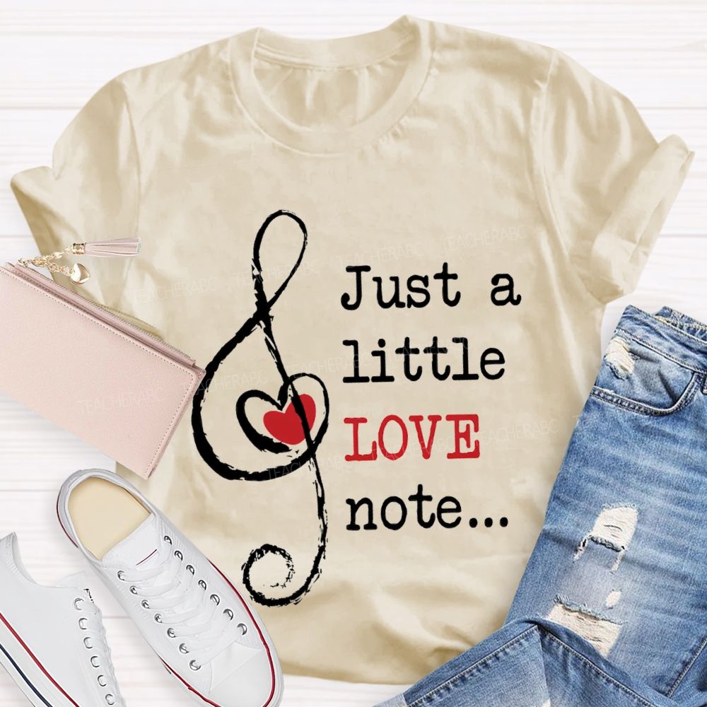 Just A Little Love Note Heart-Shaped Musical Notes T-shirt