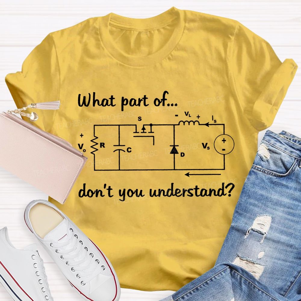 What Part Of Don'T You Understand Difficult Math Problems T-shirt