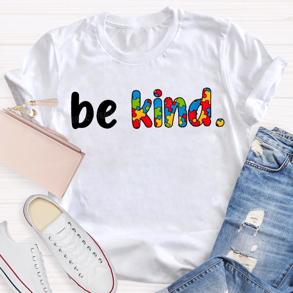 Be Kind Colored Font Special Education T-shirt