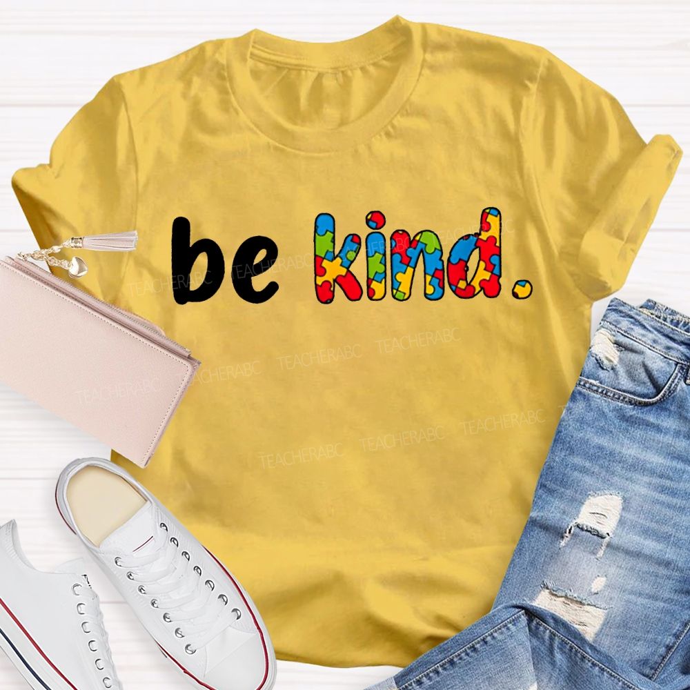 Be Kind Colored Font Special Education T-shirt