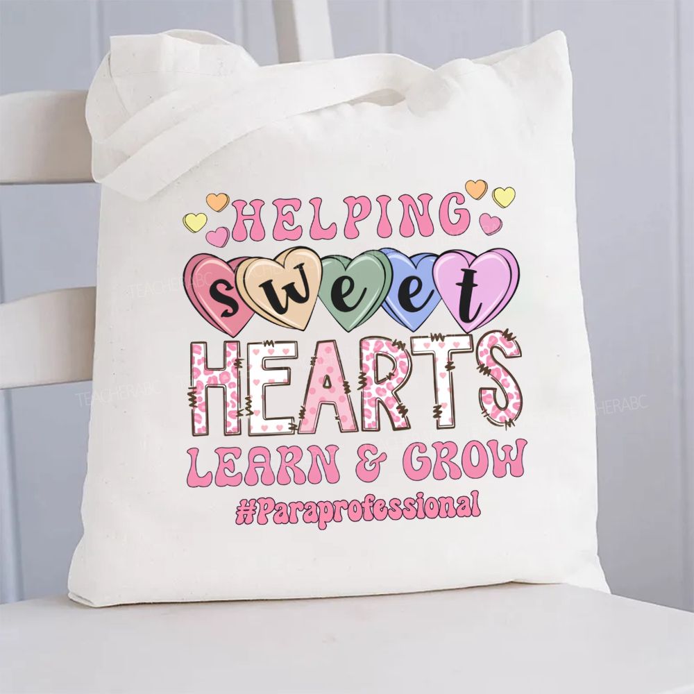 Helping Sweet Hearts Learn And Grow Paraprofessional Canvas Tote Bag
