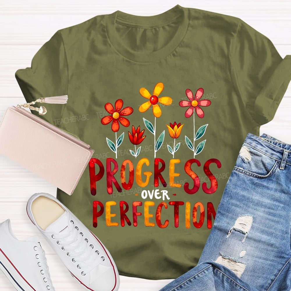 Progress Over Perfection Flowers And Colorful Fonts T-shirt