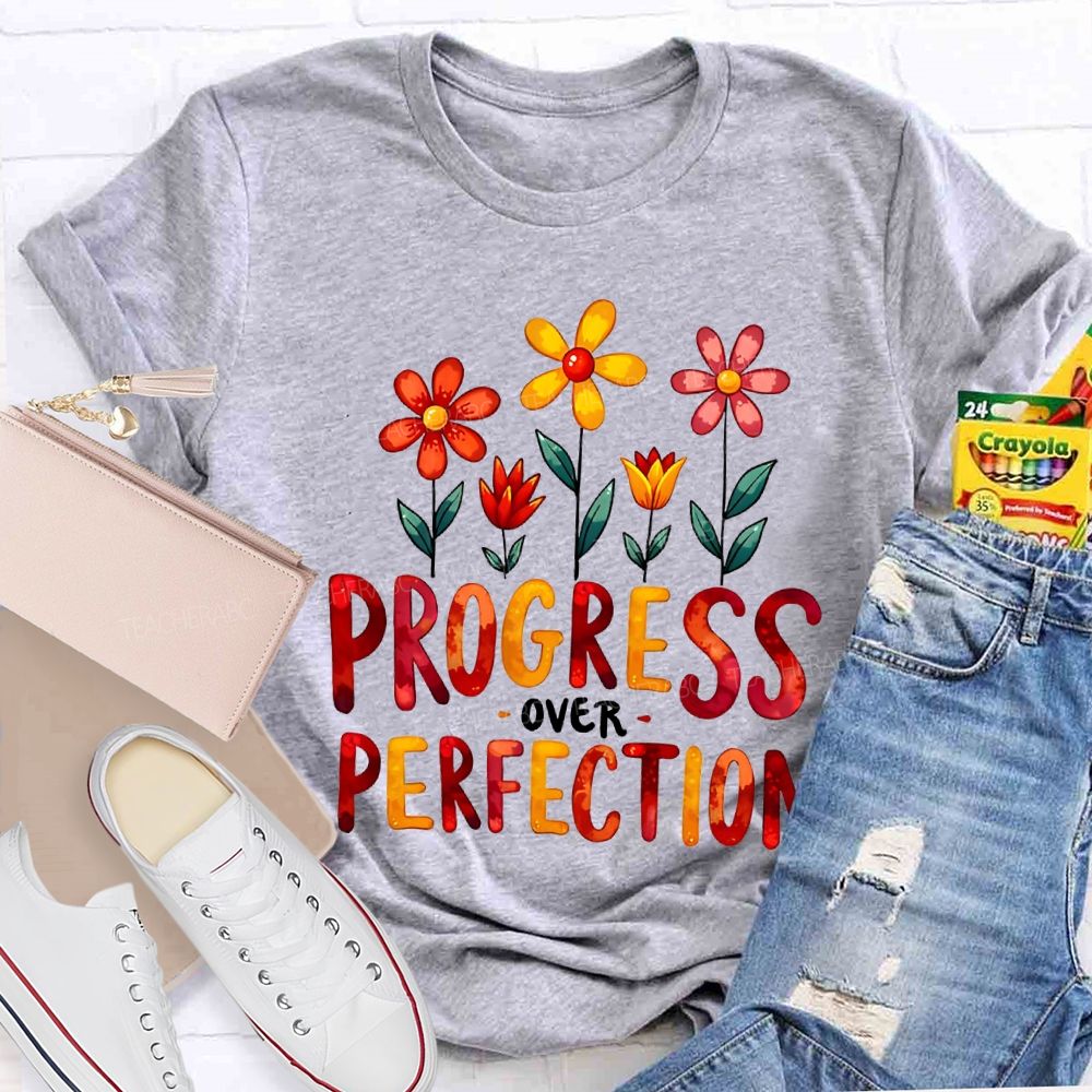 Progress Over Perfection Flowers And Colorful Fonts T-shirt