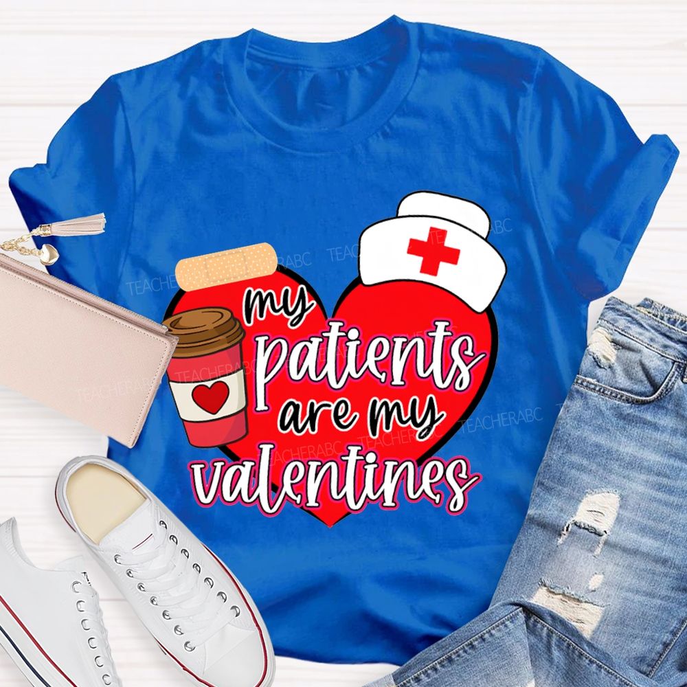 My Patients Are My Valentines Heart Print T-shirt