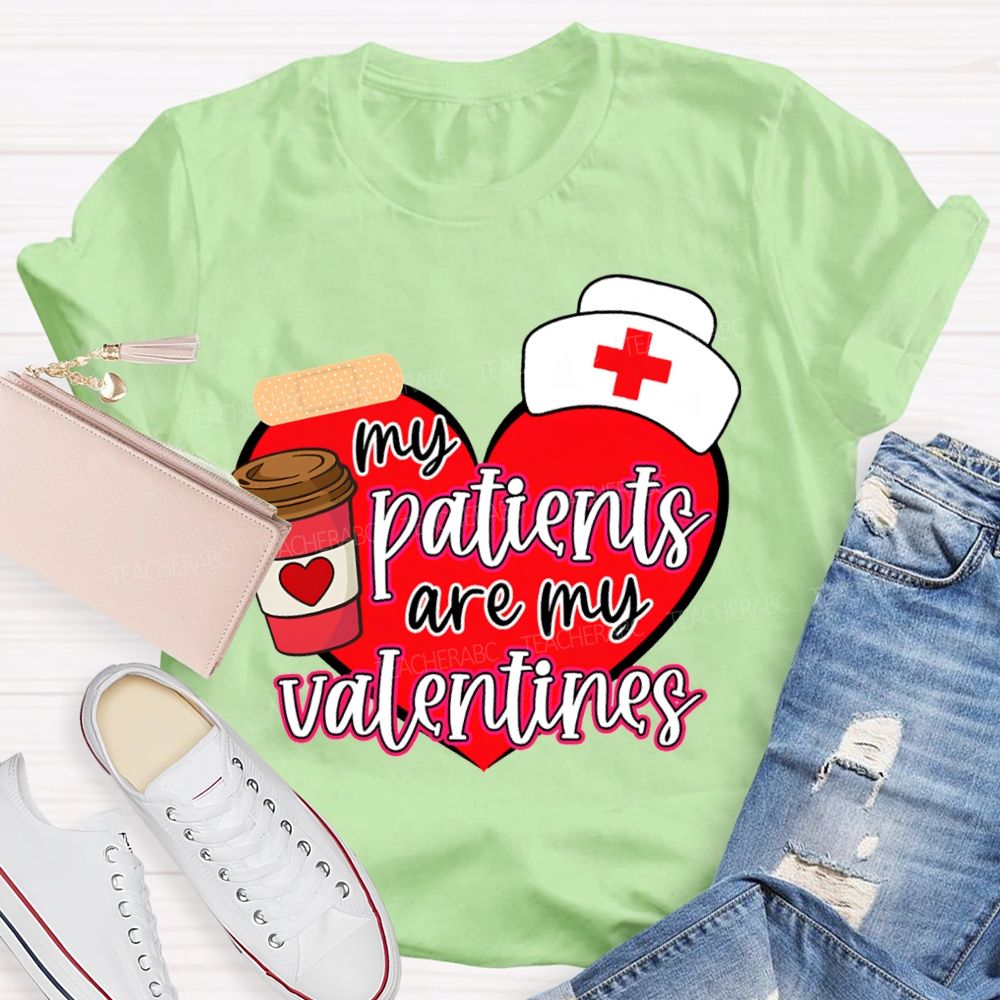 My Patients Are My Valentines Heart Print T-shirt
