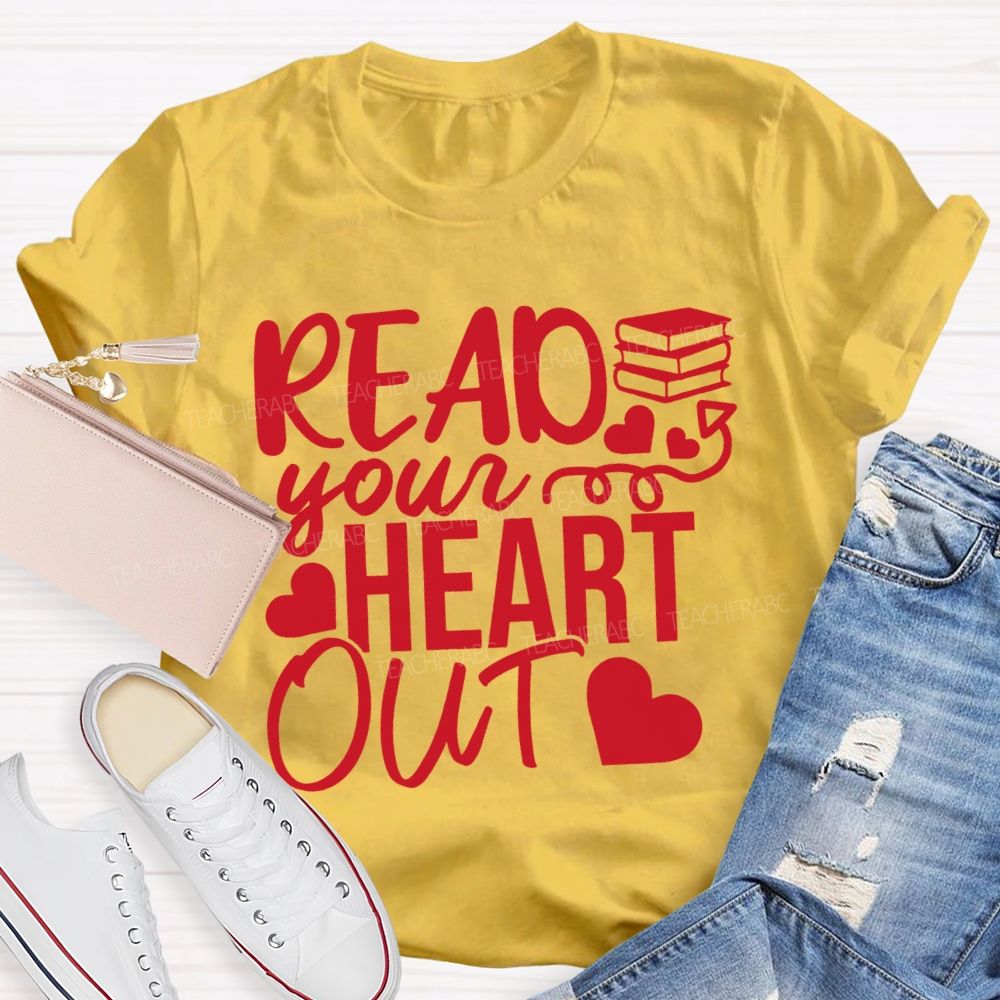 Read Your Heart Out Hearts And Books T-shirt