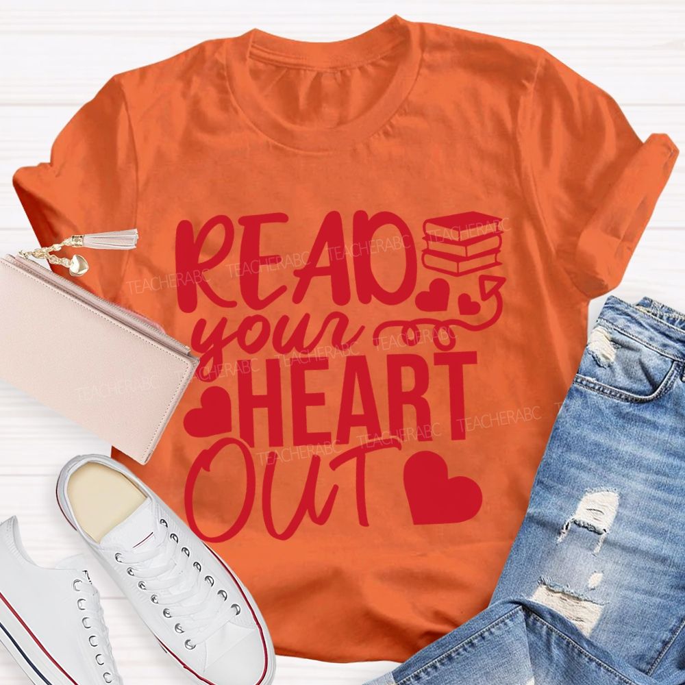 Read Your Heart Out Hearts And Books T-shirt