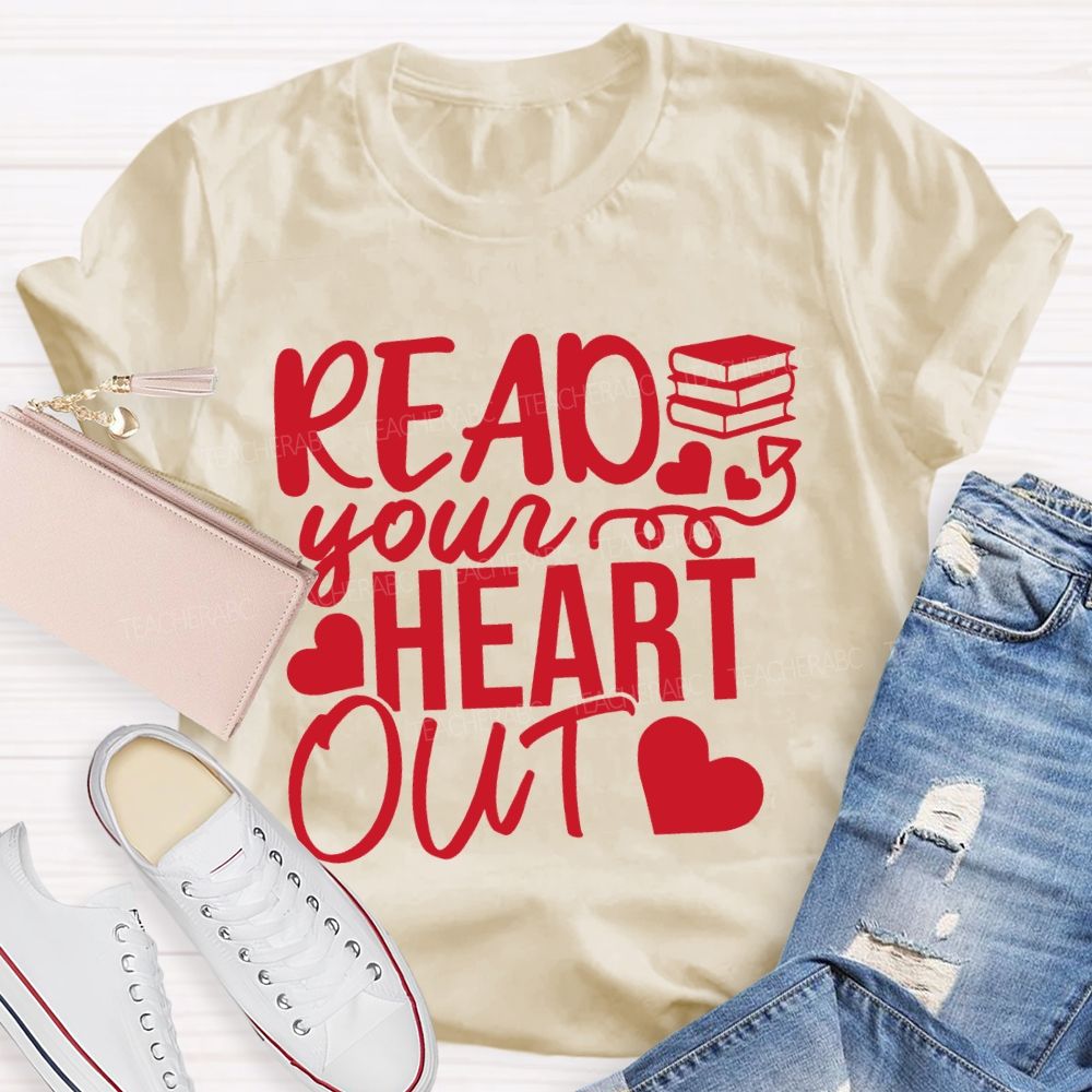 Read Your Heart Out Hearts And Books T-shirt