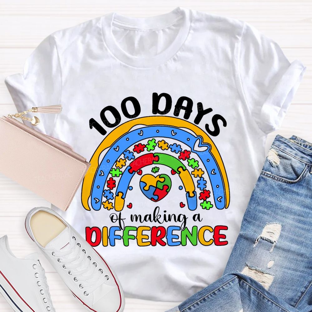 100 Days Of Making A Difference Special Education T-shirt