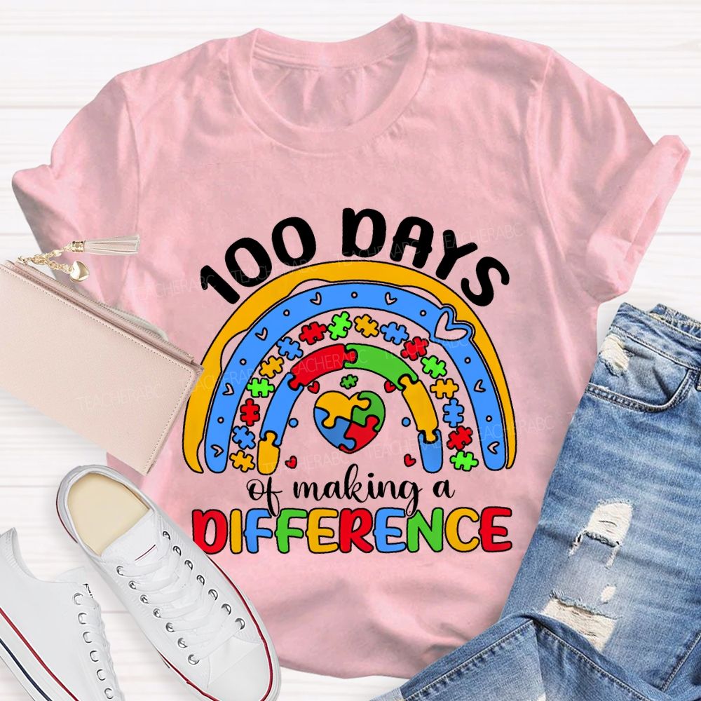 100 Days Of Making A Difference Special Education T-shirt