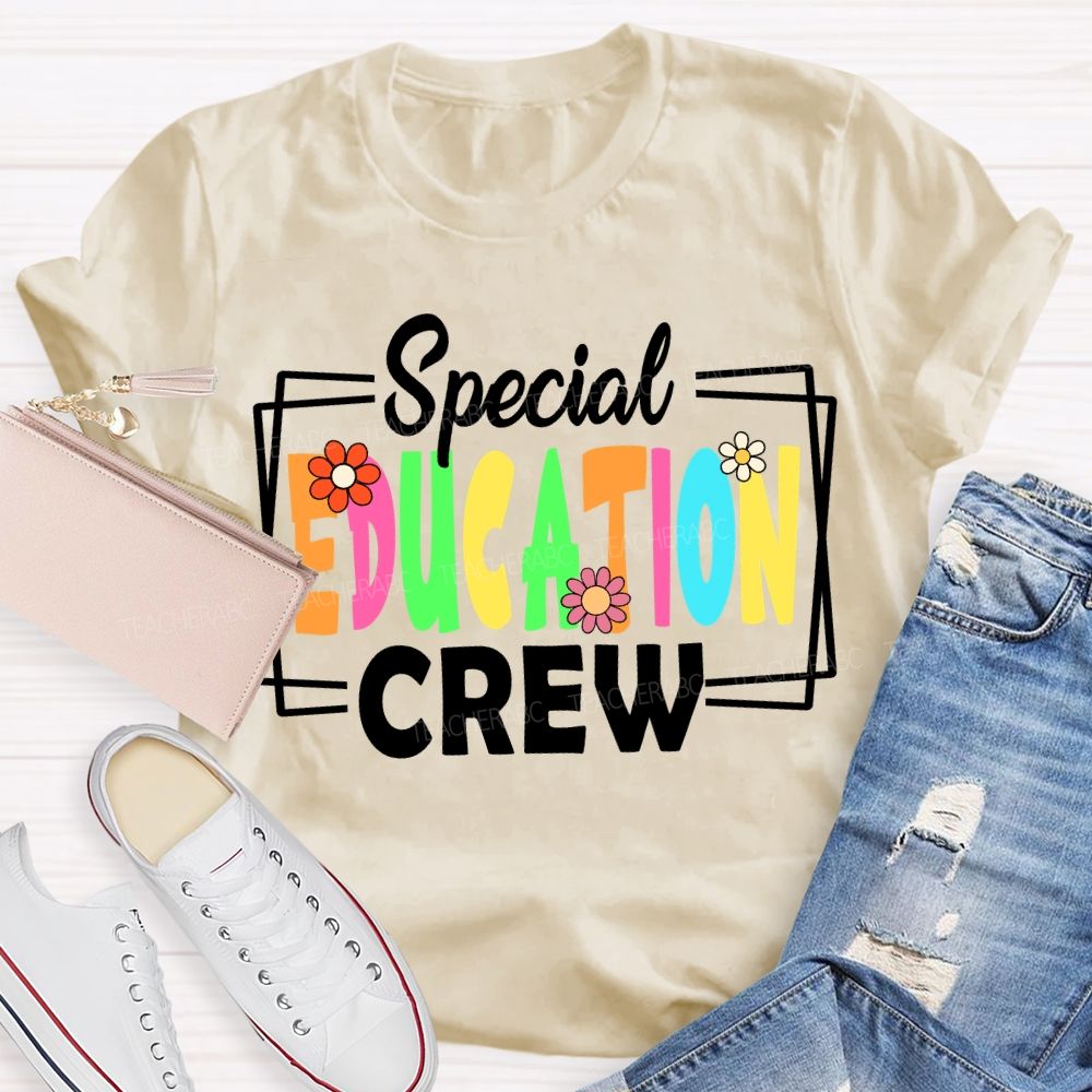 Special Education Crew Colorful Fonts And Small Flowers T-shirt