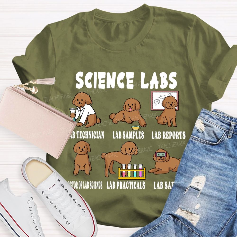 Science Labs Lab Technician Lab Samples Lab Reports Science Teacher T-shirt
