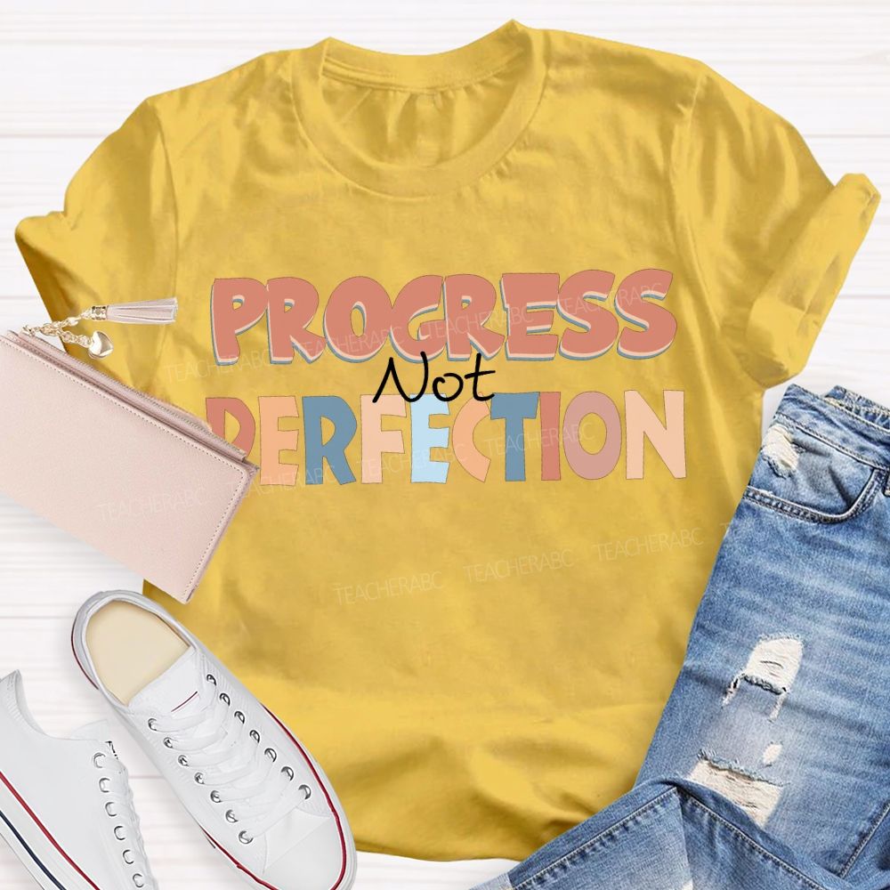 Progress Not Perfection Colored Fonts T-shirt