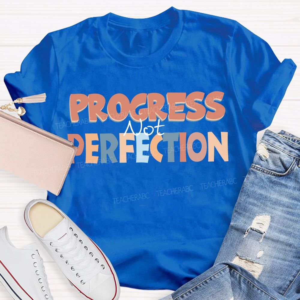 Progress Not Perfection Colored Fonts T-shirt