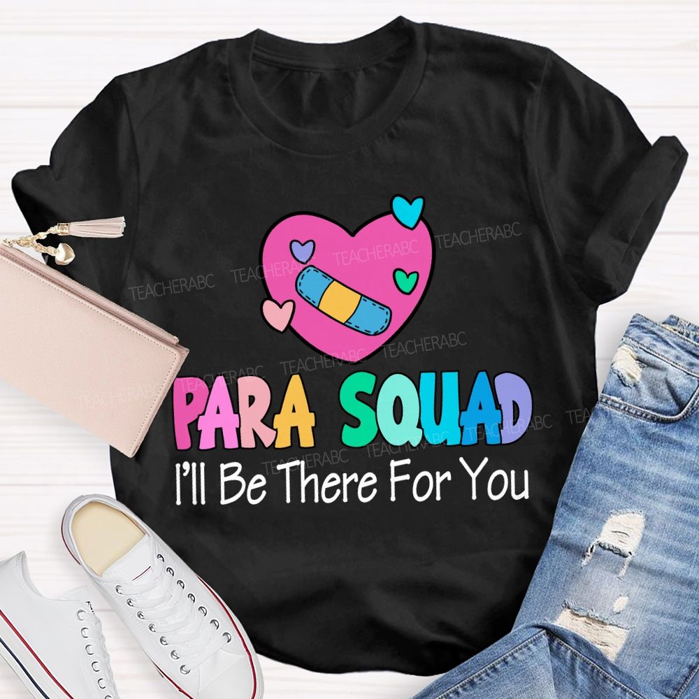 Para Squad I'Ll Be There For You Heart Print T-shirt