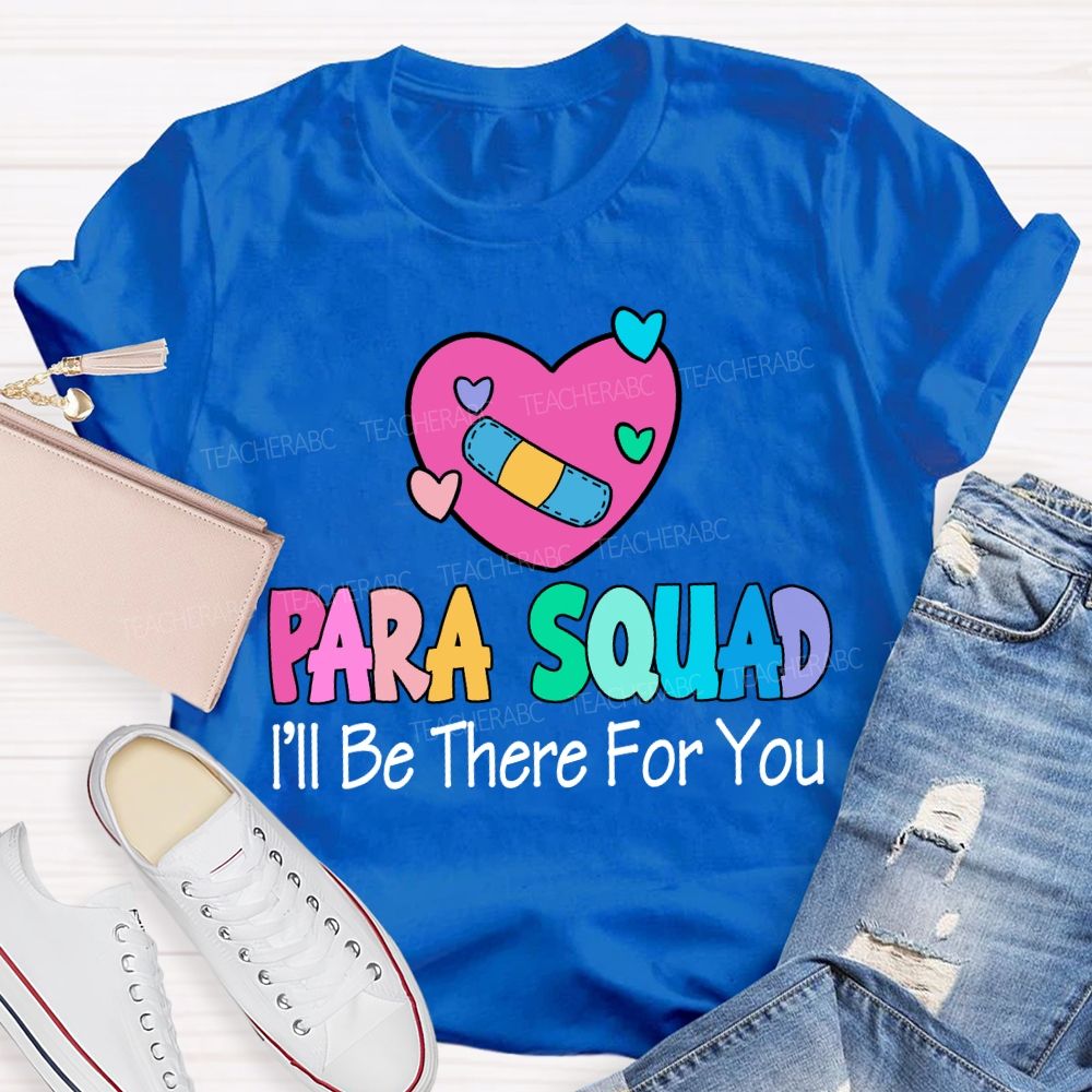 Para Squad I'Ll Be There For You Heart Print T-shirt