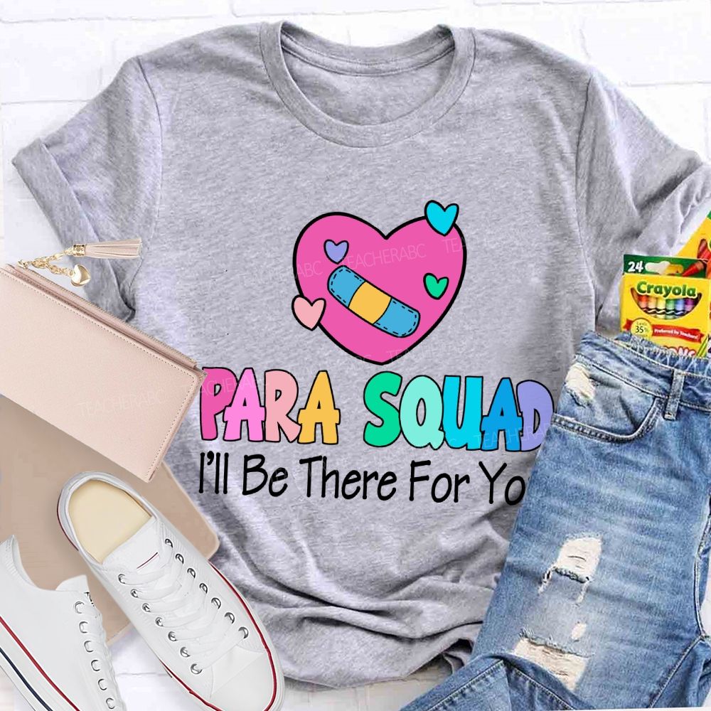 Para Squad I'Ll Be There For You Heart Print T-shirt