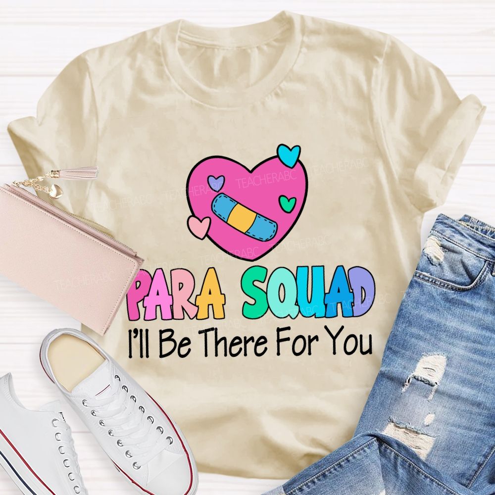Para Squad I'Ll Be There For You Heart Print T-shirt