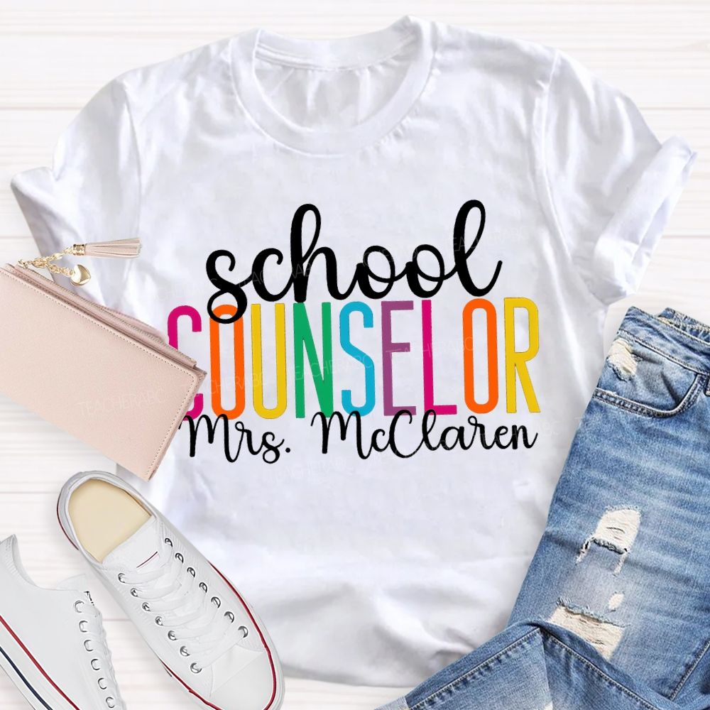 Personalized Name School Counselor Colored Fonts T-shirt