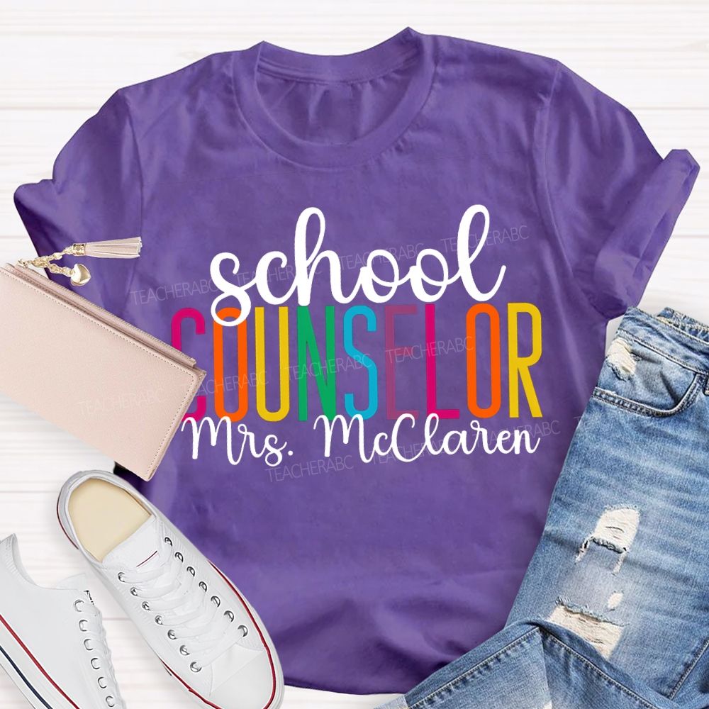 Personalized Name School Counselor Colored Fonts T-shirt