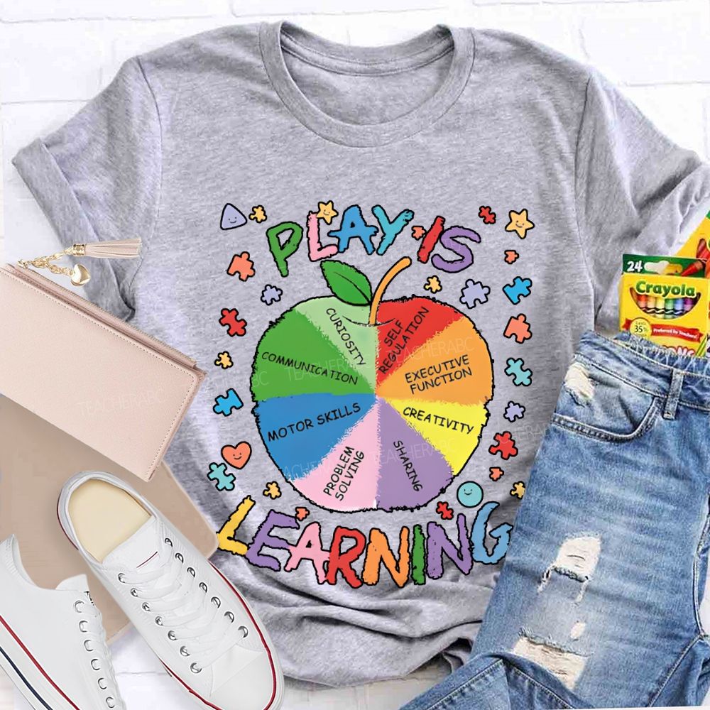 Play Is Learning Colored Fonts And Apple T-shirt