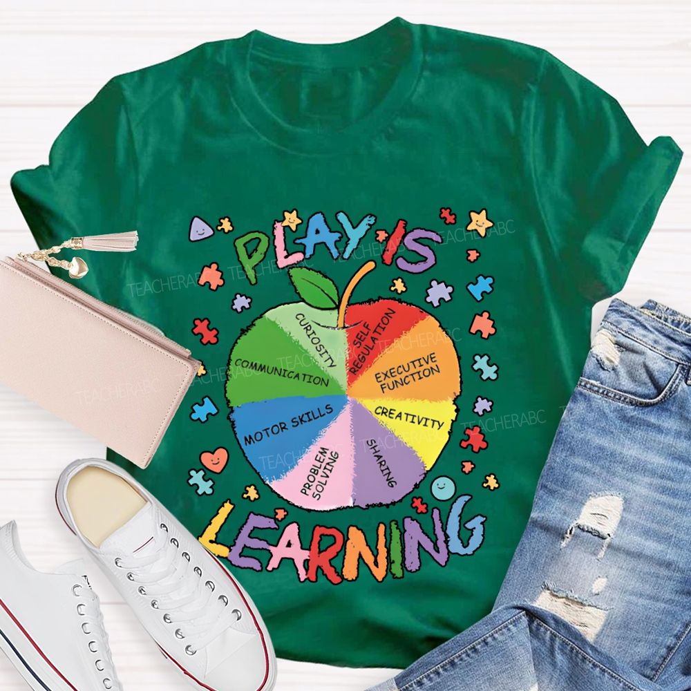 Play Is Learning Colored Fonts And Apple T-shirt