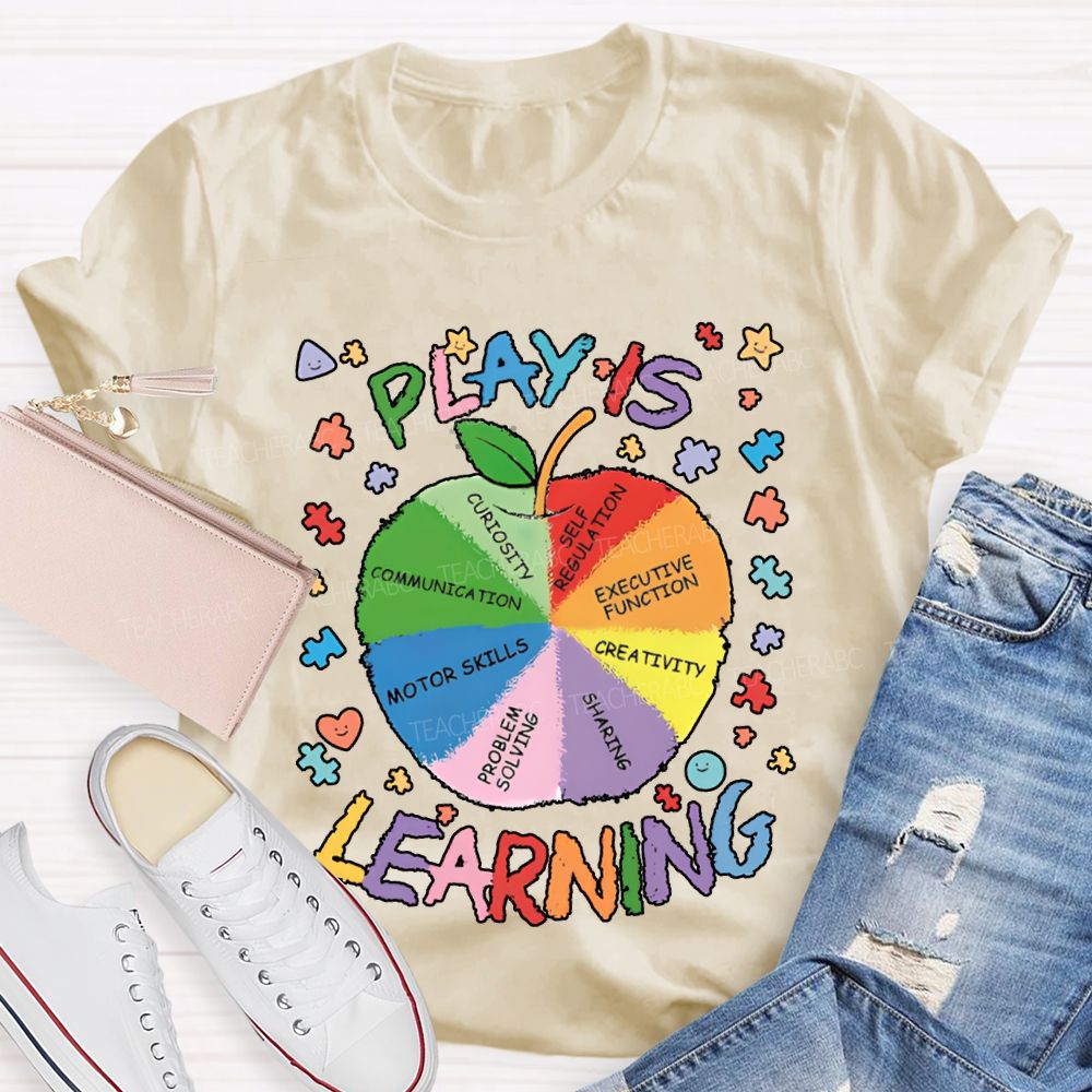 Play Is Learning Colored Fonts And Apple T-shirt