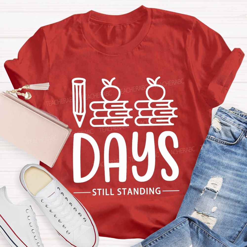 100 Days Still Standing T-Shirt