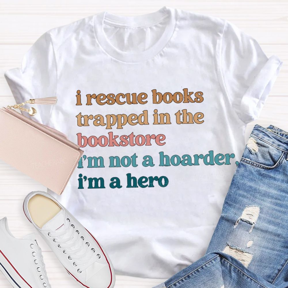 I Rescue Books Trapped In The Bookstore T-shirt