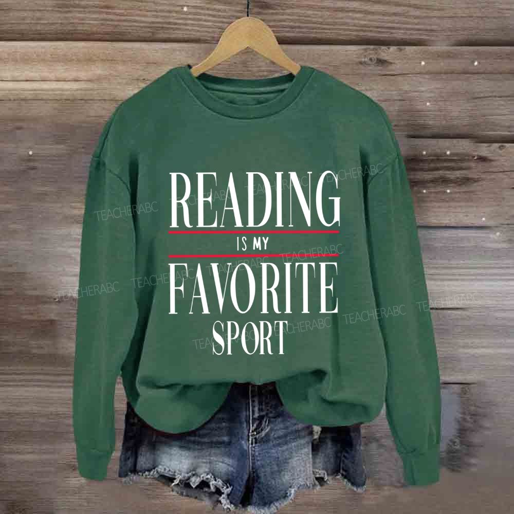 Reading Is My Favorite Sport Sweatshirt