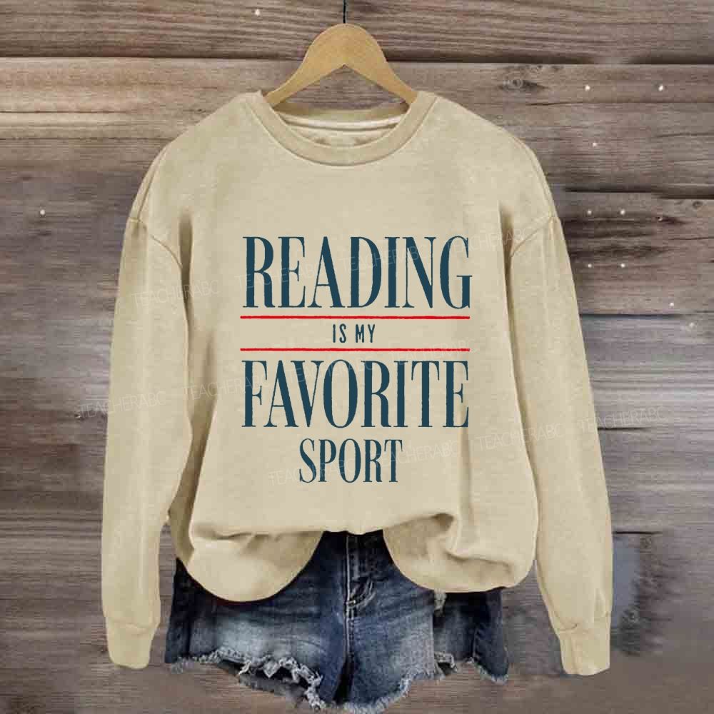 Reading Is My Favorite Sport Sweatshirt
