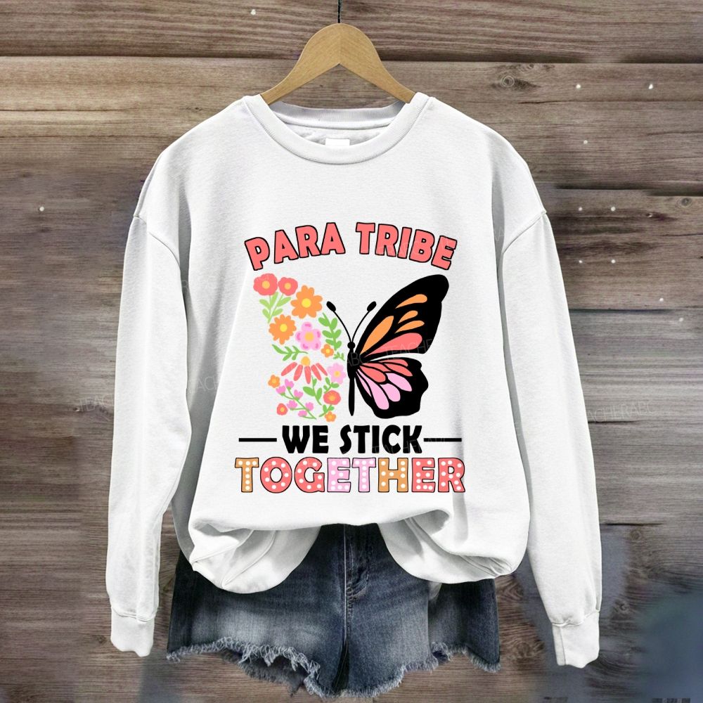 Para Tribe We Stick Together Butterfly Sweatshirt