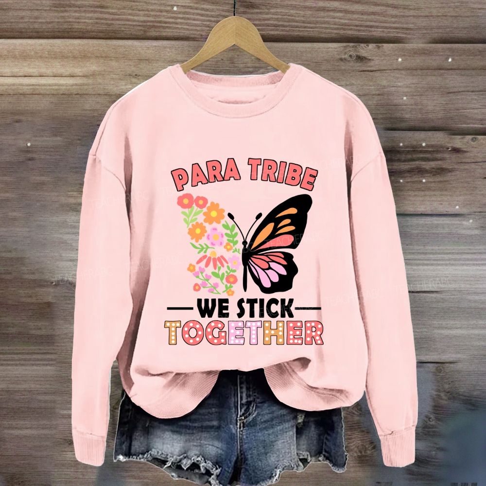 Para Tribe We Stick Together Butterfly Sweatshirt