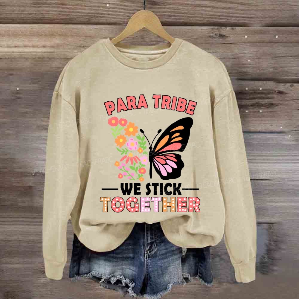 Para Tribe We Stick Together Butterfly Sweatshirt