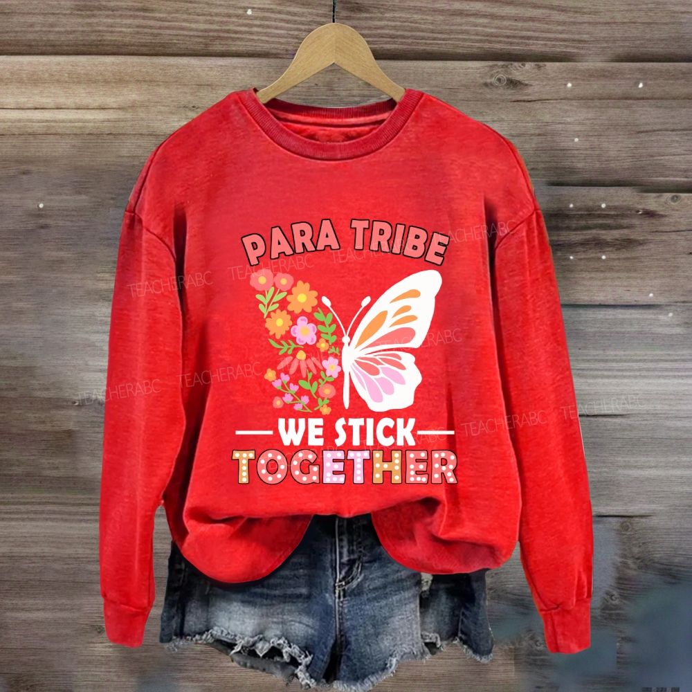 Para Tribe We Stick Together Butterfly Sweatshirt