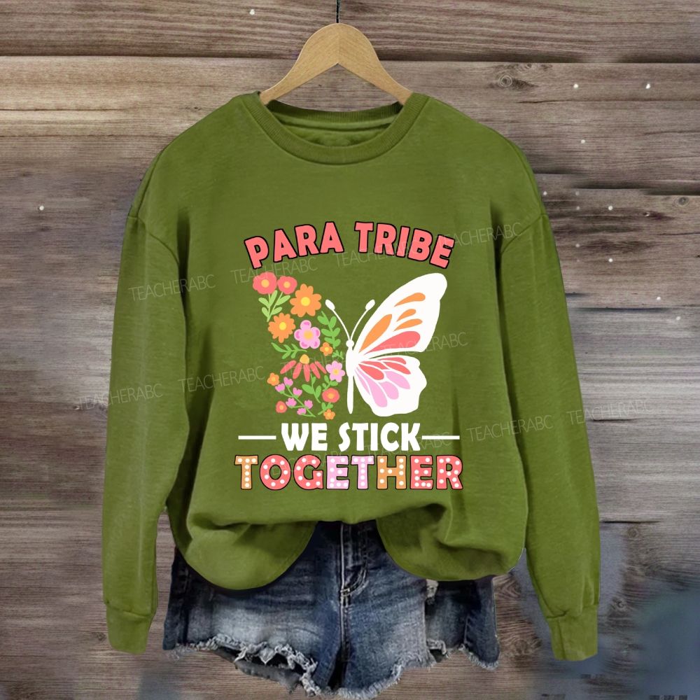 Para Tribe We Stick Together Butterfly Sweatshirt